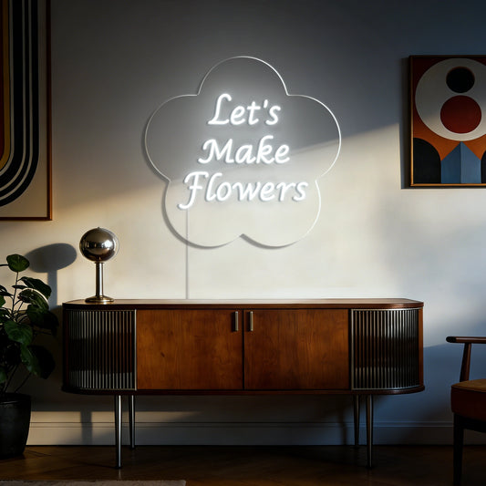 Let’s Make Flowers Neon Sign Floral LED Wall Decor