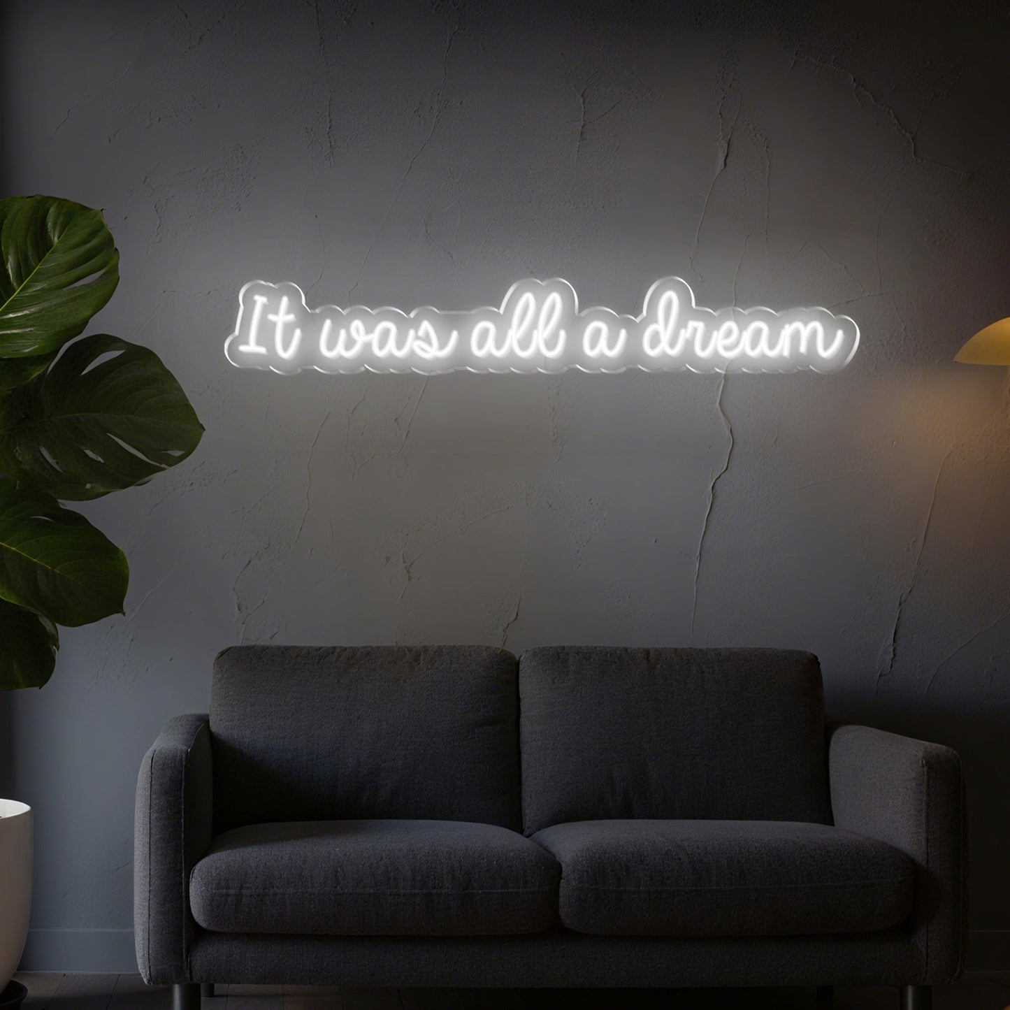 It Was All A Dream Neon Sign Inspirational Bedroom Studio Decor