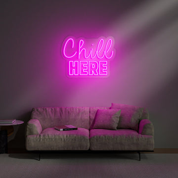 Chill Here Neon Sign for Living Room Game Room Relaxing Decor