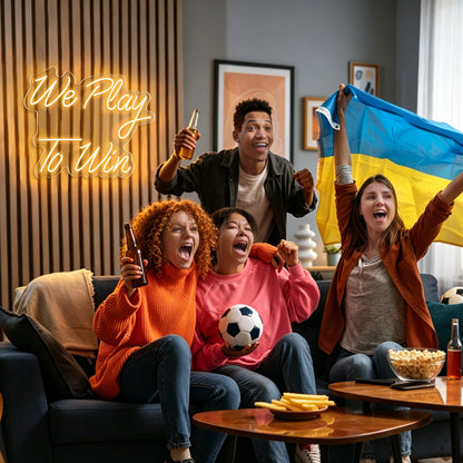 We Play To Win Neon Sign