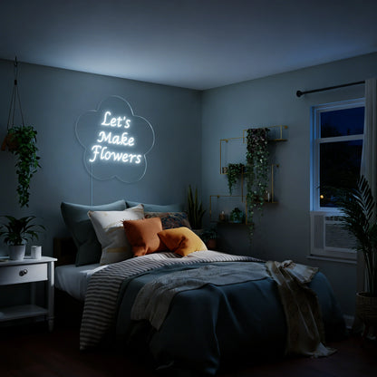 Let’s Make Flowers Neon Sign Floral LED Wall Decor