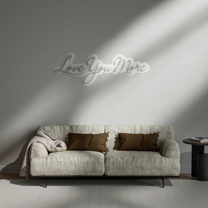 Love You More Neon Sign Romantic Bedroom Living Room Decor Gift