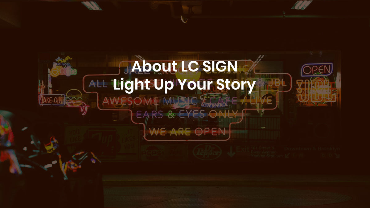 Lc Sign Screen About Us – LC NEON SIGN