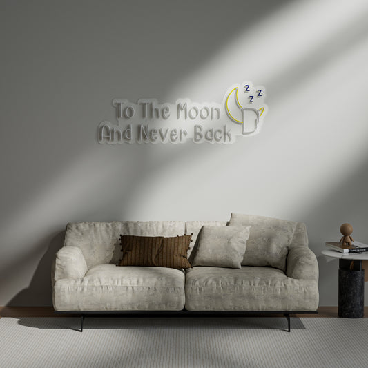 To The Moon And Never Back Neon Sign Romantic Night Sky Decor