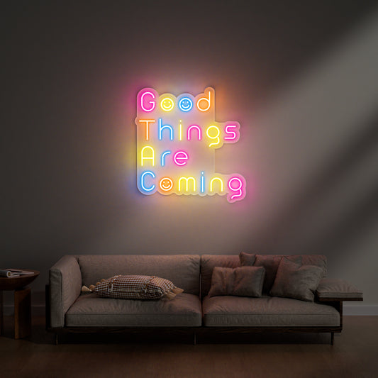 Good Things Are Coming Neon Sign for Bedroom Living Room Hopeful Decor