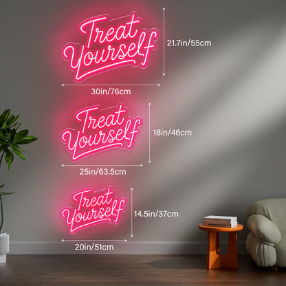 Treat Yourself Neon Sign for Bedroom Bathroom Relaxation Decor